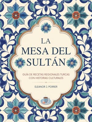 La mesa del sultán - ebook